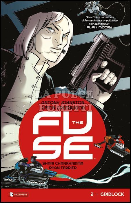 THE FUSE #     2: GRIDLOCK